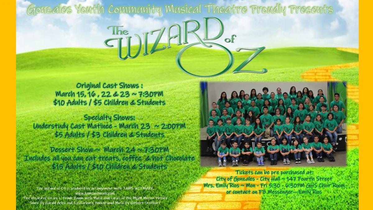 Wizard of Oz performances this March, tickets available at City Hall, GHS Choir Rm, or Emily Rios on Facebook