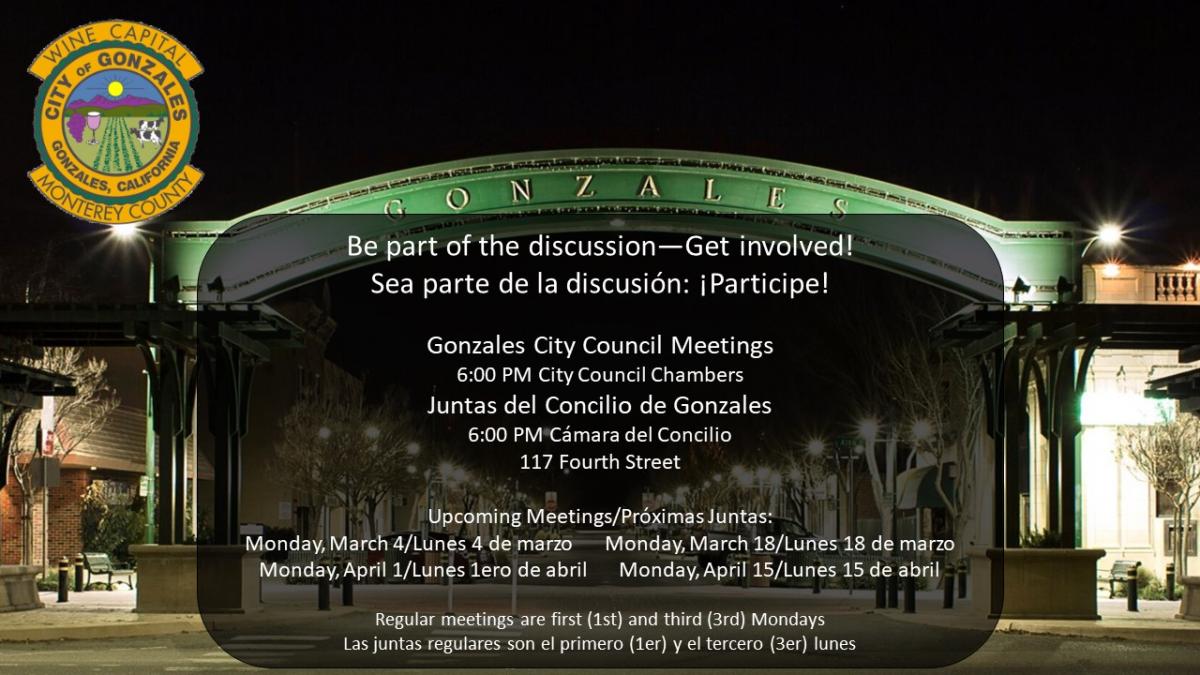 Gonzales City Council Meetings in the Council Chambers at 6pm, 1st and 3rd Mondays