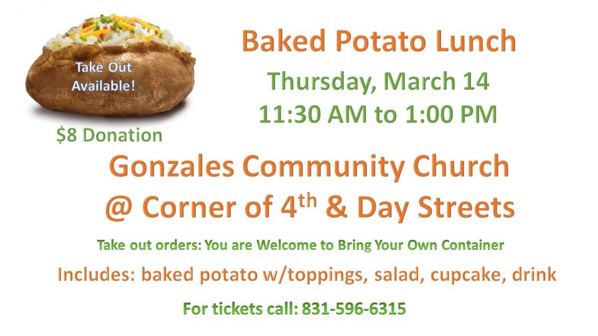 Baked Potato Lunch, March 14, 11:30 am - 1 pm, Gonzales Community Church, $8